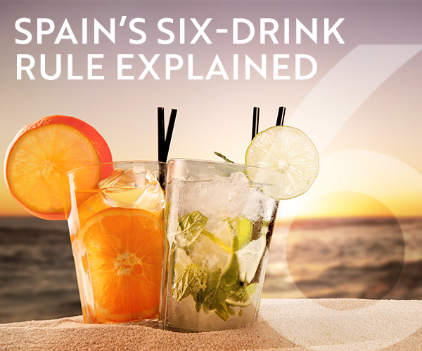 Spain's Six Drink Rule Explained